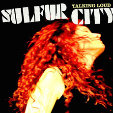Talking Loud mp3 Album by Sulfur City