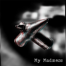 My Madness mp3 Album by My Madness
