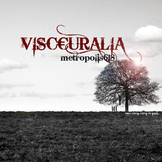 Visceuralia mp3 Album by Metropolis 618