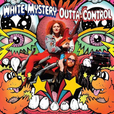 Outta Control mp3 Album by White Mystery