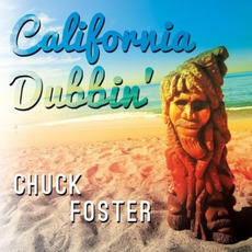 California Dubbin' mp3 Album by Chuck Foster