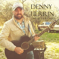 One Of These Days mp3 Album by Denny Herrin