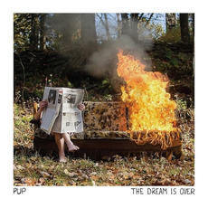 The Dream Is Over mp3 Album by PUP