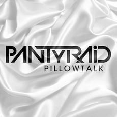 Pillowtalk mp3 Album by PANTyRAiD