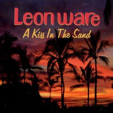 A Kiss in the Sand mp3 Album by Leon Ware