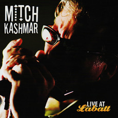 Live At Labatt mp3 Live by Mitch Kashmar