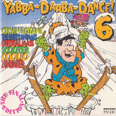 Yabba-Dabba-Dance! 6 mp3 Compilation by Various Artists