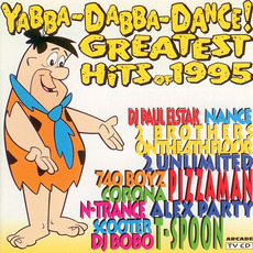 Yabba-Dabba-Dance! Greatest Hits of 1995 mp3 Compilation by Various Artists