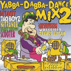 Yabba-Dabba-Dance! Mix 2 mp3 Compilation by Various Artists