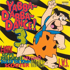 Yabba-Dabba-Dance! 3 mp3 Compilation by Various Artists