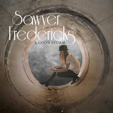 A Good Storm mp3 Album by Sawyer Fredericks
