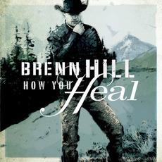 How You Heal mp3 Album by Brenn Hill