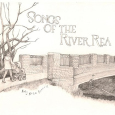 Songs Of The River Rea mp3 Album by Katy Rose Bennett