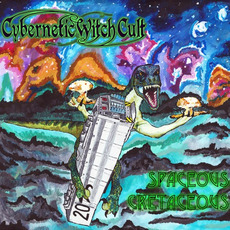 Spaceous Cretaceous mp3 Album by Cybernetic Witch Cult