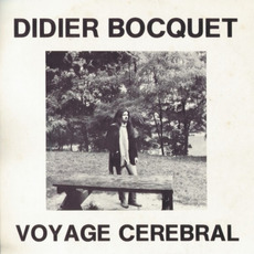 Voyage Cerebral mp3 Album by Didier Bocquet