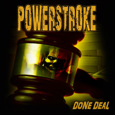 Done Deal mp3 Album by Powerstroke