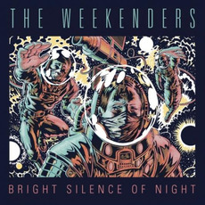 Bright Silence of Night mp3 Album by The Weekenders