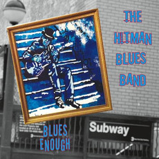 Blues Enough mp3 Album by The Hitman Blues Band