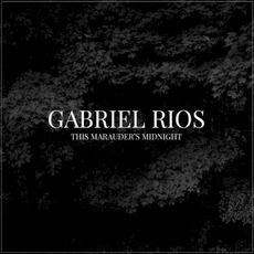 This Marauder's Midnight mp3 Album by Gabriel Rios