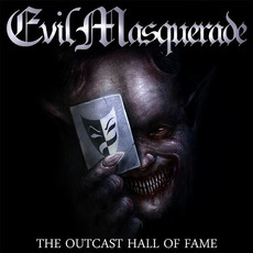 The Outcast Hall of Fame mp3 Album by Evil Masquerade