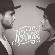 Roanoke mp3 Album by Roanoke