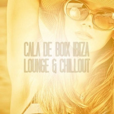 Cala de Boix Ibiza: Lounge & Chillout mp3 Compilation by Various Artists
