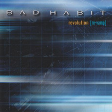Revolution (Re-Vamp) mp3 Album by Bad Habit
