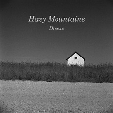 Breeze mp3 Album by Hazy Mountains