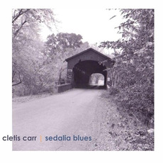 Sedalia Blues mp3 Album by Cletis Carr