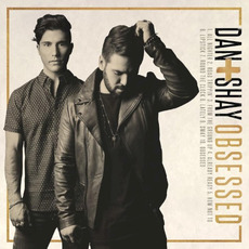 Obsessed mp3 Album by Dan + Shay