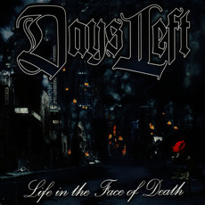 Life in the Face of Death mp3 Album by Daysleft