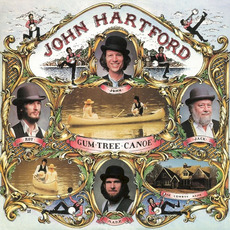 Gum Tree Canoe (Remastered) mp3 Album by John Hartford