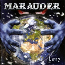 Life? mp3 Album by Marauder