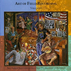 Art of Field Recording, Volume 1 mp3 Compilation by Various Artists