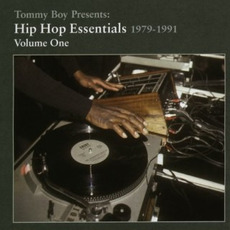 Tommy Boy Presents: Hip Hop Essentials, Volume 1 (1979-1991) by Various ...