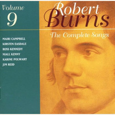 The Complete Songs of Robert Burns, Volume 9 mp3 Compilation by Various Artists