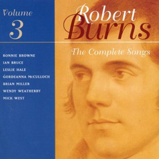 The Complete Songs of Robert Burns, Volume 3 mp3 Compilation by Various Artists
