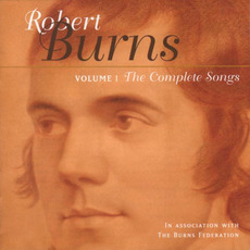 The Complete Songs of Robert Burns, Volume 1 mp3 Compilation by Various Artists