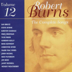 The Complete Songs of Robert Burns, Volume 12 mp3 Compilation by Various Artists