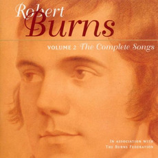 The Complete Songs of Robert Burns, Volume 2 mp3 Compilation by Various Artists