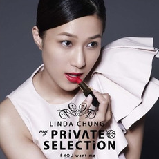 My Private Selection mp3 Album by Linda Chung (鍾嘉欣)