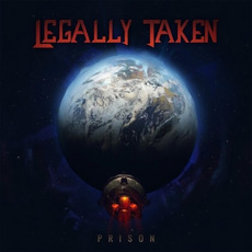 Prison mp3 Album by Legally Taken