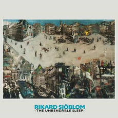 The Unbendable Sleep mp3 Album by Rikard Sjöblom