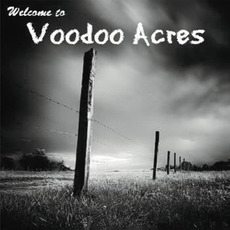 Welcome To Voodoo Acres mp3 Album by Voodoo Acres
