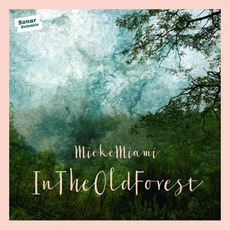 In The Old Forest mp3 Album by Mieke Miami