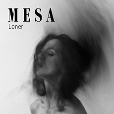 Loner mp3 Album by Mesa (PRT)