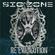 Re Evil Lotion mp3 Album by Sic Zone
