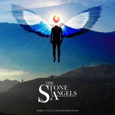 Spirit, Love & Higher Meanings mp3 Album by The Stone Angels