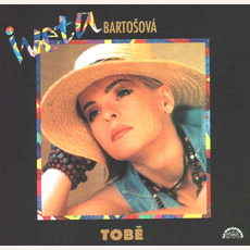 Tobě mp3 Album by Iveta Bartošová