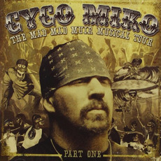 The Mad Mad Muir Musical Tour, Part One mp3 Album by Cyco Miko